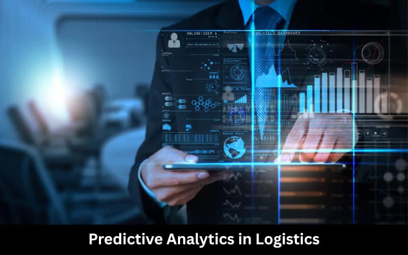 Predictive Analytics in Logistics: Applications & Use Cases 1 Predictive Analytics in Logistics