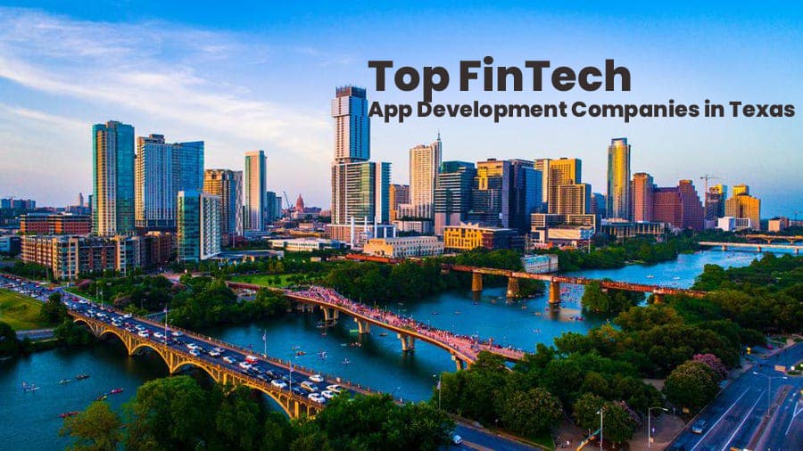 Top FinTech Mobile App Development Companies In Texas, USA 1 Top-FinTech-Mobile-App-Deve